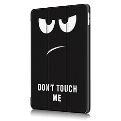 Acheter Etui en PU impression de modèle avec support tri-pliure ne me touche pas pour votre Apple iPad 10.2 (2019)