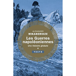 Les guerres napoléoniennes : une histoire globale. Vol. 2 - Occasion