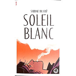 Soleil blanc