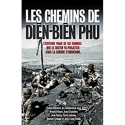 Les chemins de Diên Biên Phu - Occasion