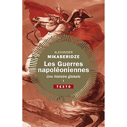 Les guerres napoléoniennes : une histoire globale. Vol. 1 - Occasion