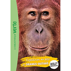 Wild immersion. Vol. 3. Expédition au pays des orangs-outans - Occasion