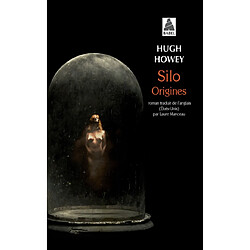 Silo. Origines