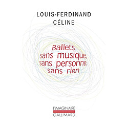 Ballets sans musique, sans personne, sans rien. Secrets dans l'île. Progrès - Occasion