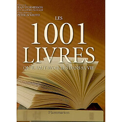 Les 1.001 livres qu'il faut avoir lus dans sa vie