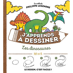 J'apprends à dessiner les dinosaures - Occasion