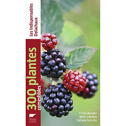 300 plantes comestibles