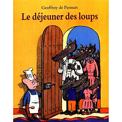 Le déjeuner des loups - Occasion