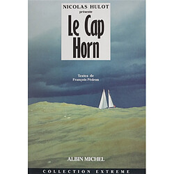 Le Cap Horn : de Schouten (1616) à Tabarly - Occasion