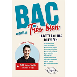 Bac mention très bien : la boîte à outils du lycéen - Occasion