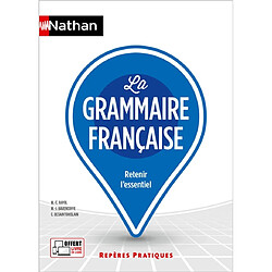 La grammaire française : retenir l'essentiel