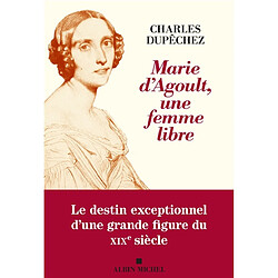 Marie d'Agoult, une femme libre