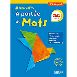 Le nouvel A portée de mots, français, CM1 cycle 3