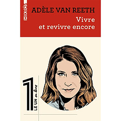 Vivre et revivre encore - Occasion