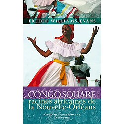 Congo Square : racines africaines de La Nouvelle-Orléans - Occasion