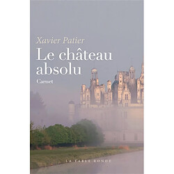 Le château absolu : carnet