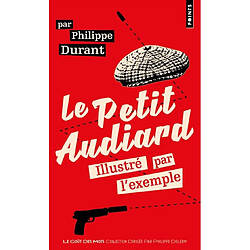 Le petit Audiard illustré par l'exemple