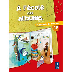 A l'école des albums : méthode de lecture CP - Occasion