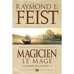 La guerre de la faille. Vol. 2. Magicien. Vol. 2. Le mage - Occasion