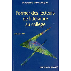 Former des lecteurs de littérature au collège