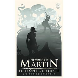 Le trône de fer. Vol. 11. Les sables de Dorne - Occasion