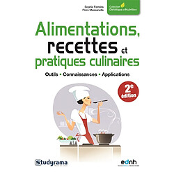 Alimentations, recettes et pratiques culinaires : outils, connaissances, applications - Occasion