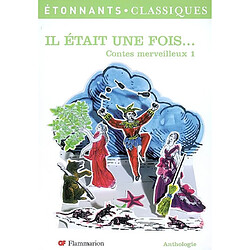 Contes merveilleux. Vol. 1. Il était une fois... - Occasion