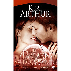 Riley Jenson. Vol. 2. Le baiser du mal - Occasion