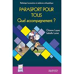 Parasport pour tous : quel accompagnement ?