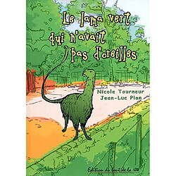 Le lama vert qui n'avait pas d'oreilles : roman jeunesse - Occasion