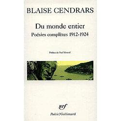 Du monde entier : poésies complètes 1912-1924 - Occasion