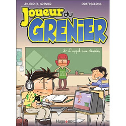 Joueur du grenier. Vol. 3. L'appel aux devoirs - Occasion