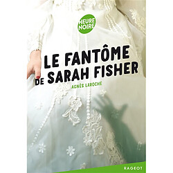 Le fantôme de Sarah Fisher - Occasion