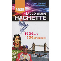 Dictionnaire Hachette encyclopédique de poche : 50.000 mots, 10.000 noms propres - Occasion