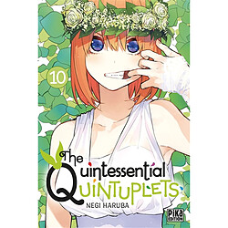 The quintessential quintuplets. Vol. 10