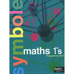 Maths, 1re S : programme 2011