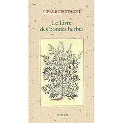 Le livre des bonnes herbes