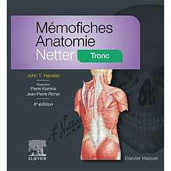 Mémofiches anatomie Netter : tronc