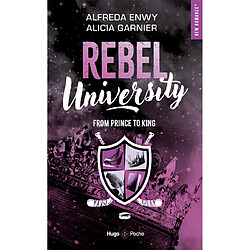 Rebel university. Vol. 2. From prince to king