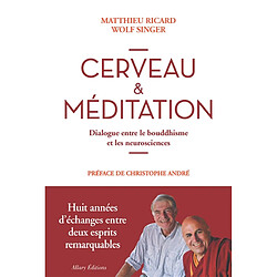 Cerveau et méditation : dialogue entre le bouddhisme et les neurosciences - Occasion