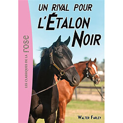 L'étalon noir. Vol. 14. Un rival pour l'étalon noir