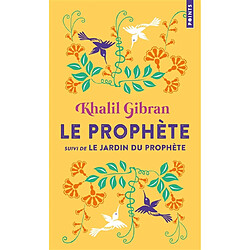 Le prophète. Le jardin du prophète