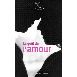 Le goût de l'amour - Occasion