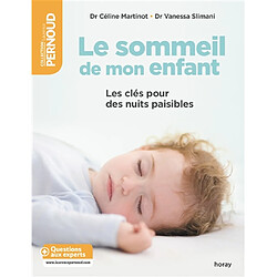 Le sommeil de mon enfant : les clés pour des nuits paisibles