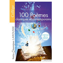 100 poèmes classiques et contemporains : anthologie de la poésie française - Occasion