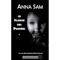 Le silence des poupées : thriller - Occasion