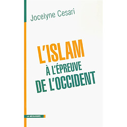 L'islam à l'épreuve de l'Occident - Occasion