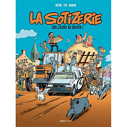 La Sotizerie : 365 jours au bourg !