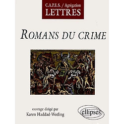 Romans du crime : littérature générale et comparée