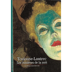 Toulouse-Lautrec, les lumières de la nuit - Occasion